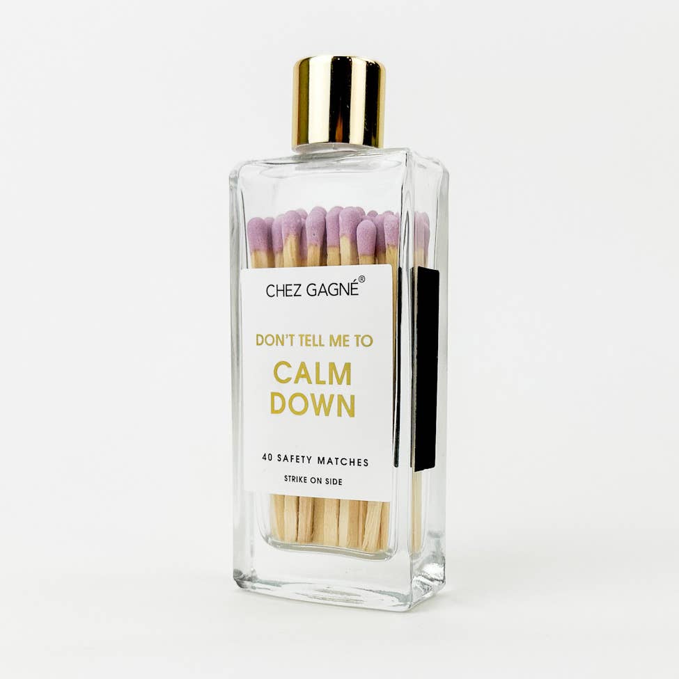 Don't Tell Me To Calm Down Matches - Glass Bottle Matchsticks Lavender