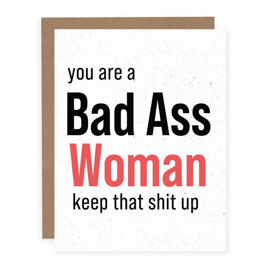 PBH Card YOU ARE A BAD A.. WOMAN